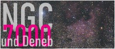 NGC 7000 +Deneb im Schwan