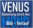 Venusbedeckung durch den Mond 2025 - Verlauf